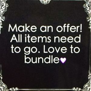 All items are reduced today.....make offers